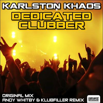 Dedicated Clubber (Andy Whitby & Klubfiller Remix)'s cover