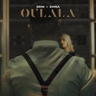 Oulala By 3RIN, EHNA's cover