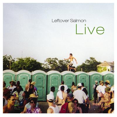 Leftover Salmon: Live's cover