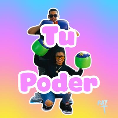 Tu Poder By Ray's cover