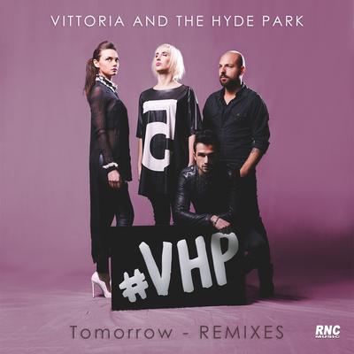 Tomorrow (Andrea Belli & Jack & Joy Radio Remix) By VITTORIA AND THE HYDE PARK, Andrea Belli, JACK, Joy's cover