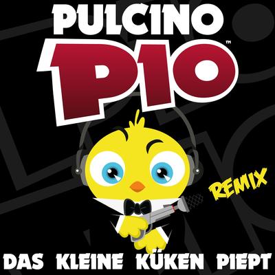 Das Kleine Küken Piept (Remix)'s cover