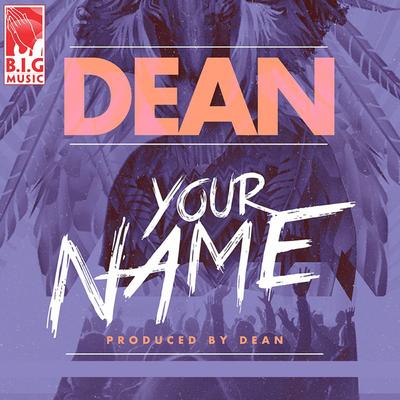 Your Name By DEAN's cover