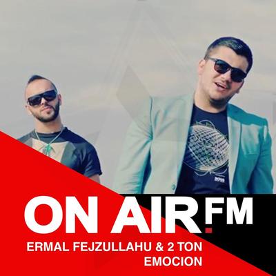Emocion (feat. 2 Ton) By Ermal Fejzullahu, 2 Ton's cover