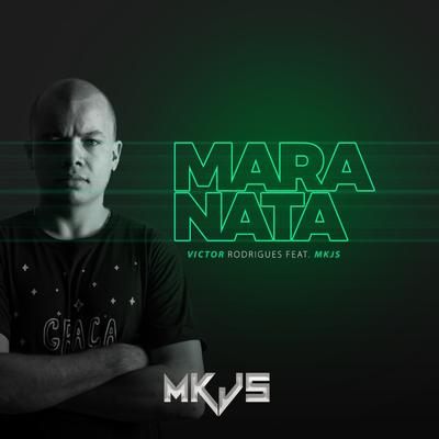 Maranata (Remix) By MKJS Project, Victor Rodrigues's cover