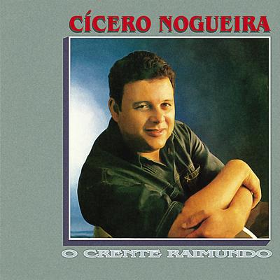 O Crente Raimundo By Cícero Nogueira's cover