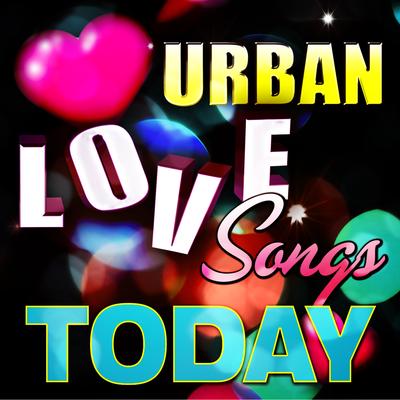 Urban Love Songs Today's cover