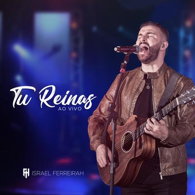 Tu Reinas (Ao Vivo)'s cover