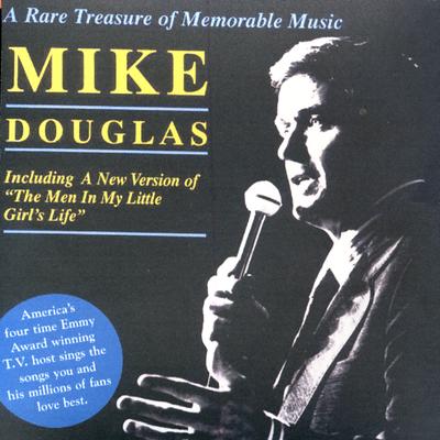 Mike Douglas - A Rare Treasure of Memorable Music's cover