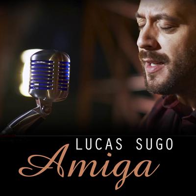 Amiga By Lucas Sugo's cover