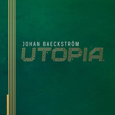 Utopia By Johan Baeckstrom's cover