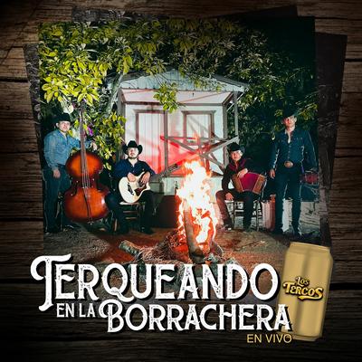 Terqueando en la Borrachera (En Vivo)'s cover