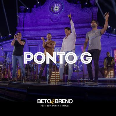 Ponto G (Ao Vivo) By Edy Britto & Samuel, Beto & Breno's cover