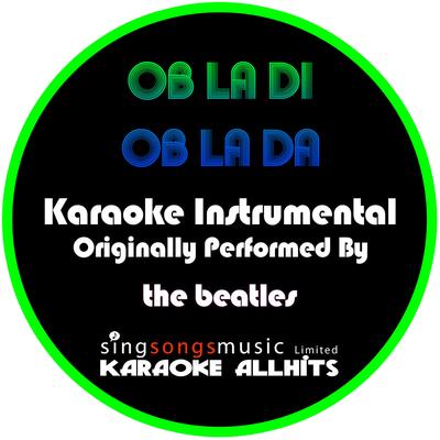 Ob La Di Ob La Da (Originally Performed By The Beatles) [Instrumental Version]'s cover