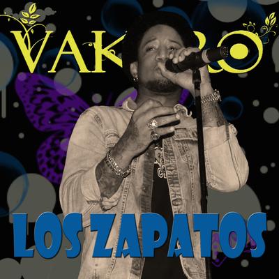 Los Zapatos By Vakero's cover