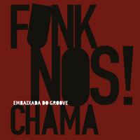 Funk!Nos!Chama's avatar cover