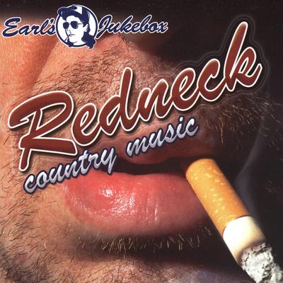 Earl's Jukebox Redneck Country Music's cover