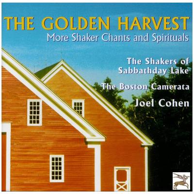 The Golden Harvest: More Shaker Chants and Spirituals's cover