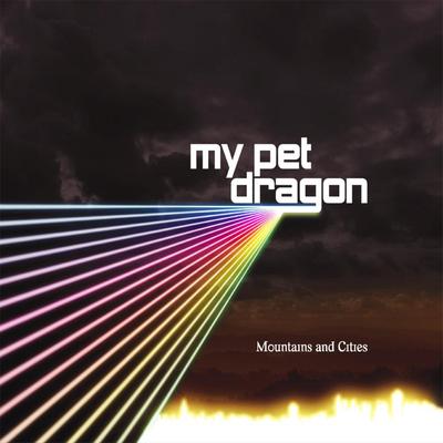 Mountains and Cities By My Pet Dragon's cover