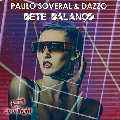 Bete Balanço (Radio Edit) By Dazzo, Paulo Soveral's cover