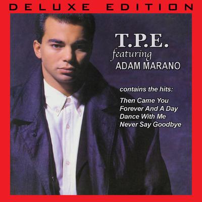 Forever And A Day By T.P.E. feat. Adam Marano's cover