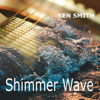 Shimmer Wave By Ken Smith's cover