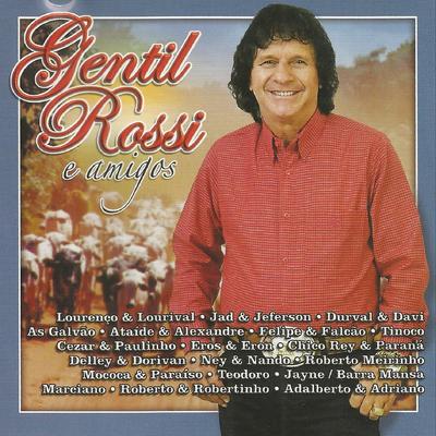 Canção para Alguém By Chico Rey & Paraná, Gentil Rossi's cover