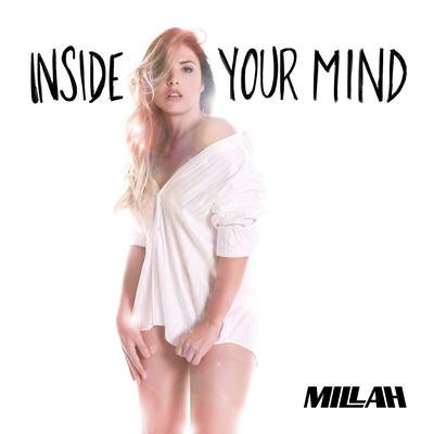 Inside Your Mind (Original Mix) By Millah's cover