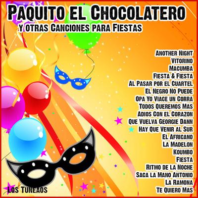 Paquito el Chocolatero By Los Tuneaos's cover