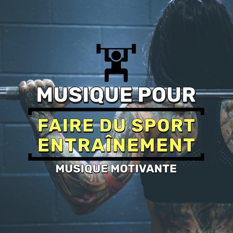 Musique Pour Faire du Sport Entraînement's avatar image