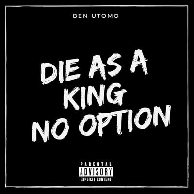Die As a King No Option's cover