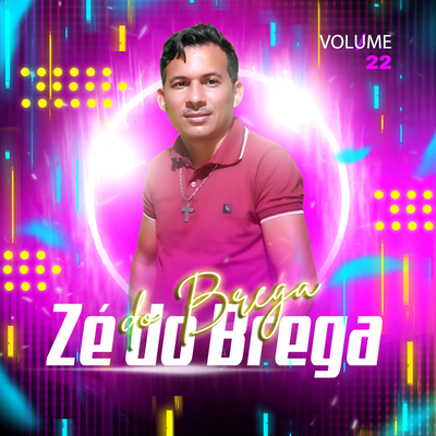 Zé do Brega, Vol. 22's cover