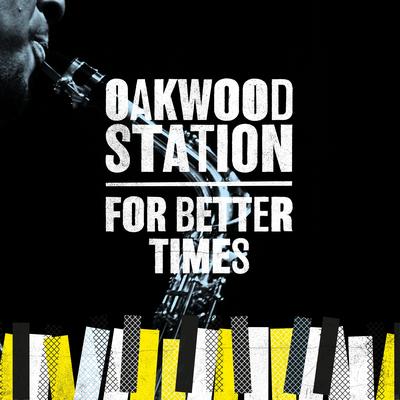 From This Day Until Forever By Oakwood Station's cover