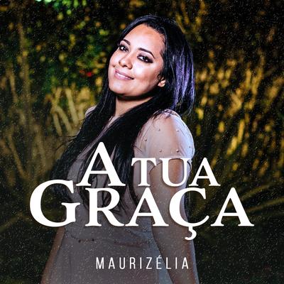 A Tua Graça's cover