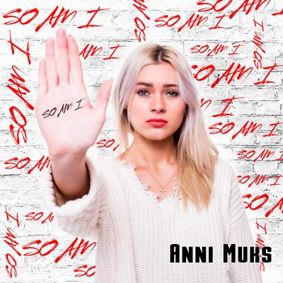 So Am I By Anni Muks's cover