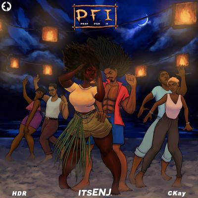 PFI (Pray for It) [feat. HYDR & CKay]'s cover