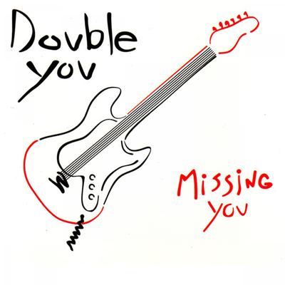 Missing You (Perniola Mirror) By Double You's cover