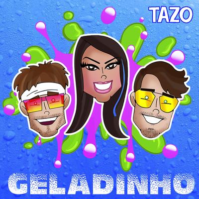 Geladinho By TAZO's cover