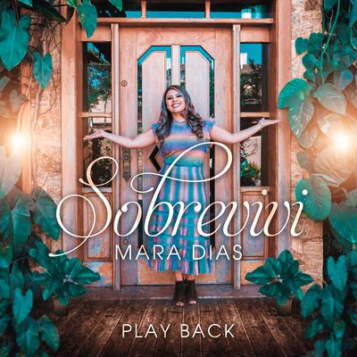 Sobrevivi (Playback) By Mara Dias's cover