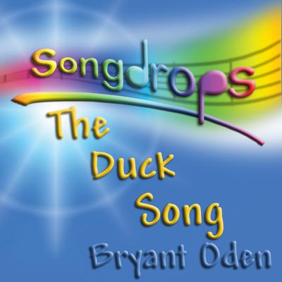 The Duck Song By Bryant Oden's cover