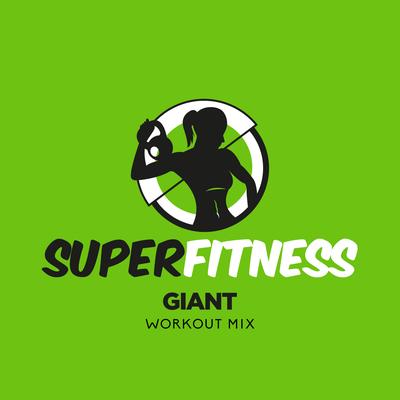 Giant (Instrumental Workout Mix 132 bpm) By SuperFitness's cover
