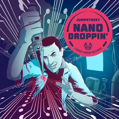 Nanodroppin' By Jumpstreet's cover