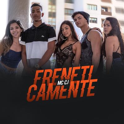 Freneticamente By MC CJ's cover