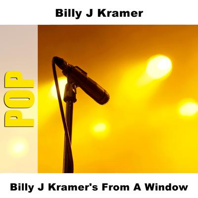 I'll Keep You Satisfied - Re-Recording (by Original Artist) By Billy J. Kramer's cover