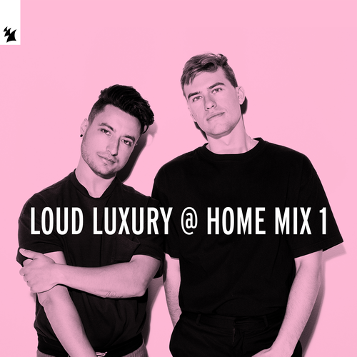 DJ MIX: Loud Luxury's cover