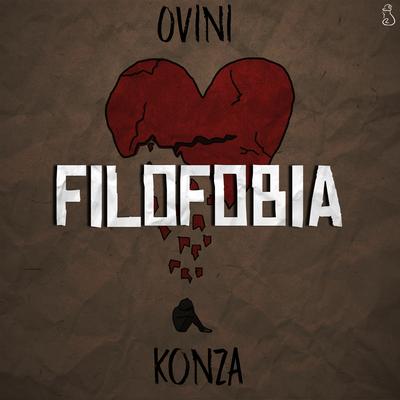 Filofobia By Sadnation, Konza, Ovini's cover