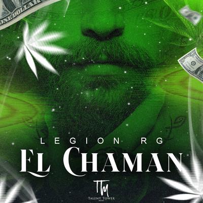 El Chaman By Legión RG's cover