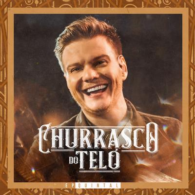 Churrasco do Teló – EP Quintal (ao Vivo)'s cover