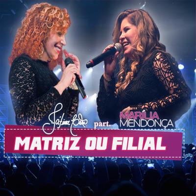 Matriz ou Filial By Marília Mendonça, Fátima Leão's cover