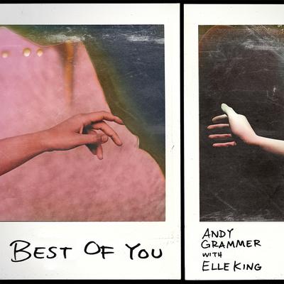 Best of You (with Elle King) By Elle King, Andy Grammer's cover